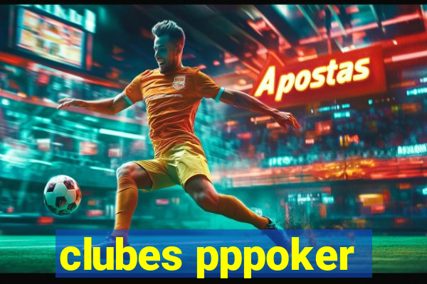 clubes pppoker